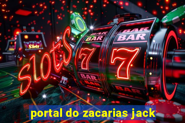 portal do zacarias jack